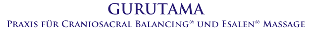 Gurutama | Craniosacral Balancing und Esalen Massage